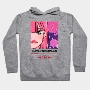 I Live For Danger Anime Media Player Hoodie